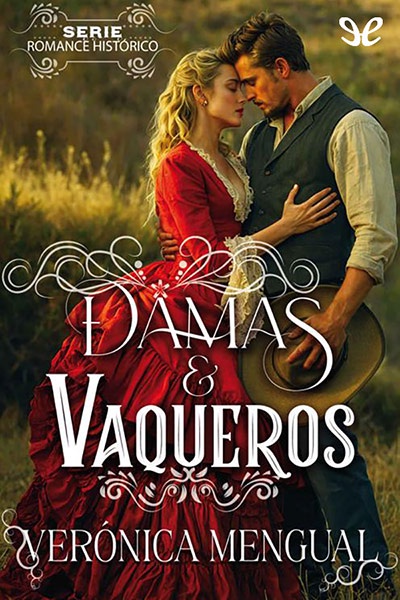 Descargar Damas y vaqueros, serie completa - Verónica Mengual - Descarga libros gratis en PDF, EPUB o Mobi descargar damas y vaqueros serie completa veronica mengual 68d7108516627 - Descargar Damas y vaqueros, serie completa - Verónica Mengual - Descarga libros gratis en PDF, EPUB o Mobi