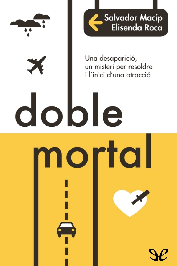 Descargar Doble mortal - Salvador Macip - Descarga libros gratis en PDF, EPUB o Mobi descargar doble mortal salvador macip 68c9e1752c30b - Descargar Doble mortal - Salvador Macip - Descarga libros gratis en PDF, EPUB o Mobi