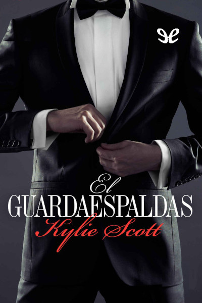 Descargar El Guardaespaldas - Kylie Scott - Descarga libros gratis en PDF, EPUB o Mobi descargar el guardaespaldas kylie scott 68c49b5364861 - Descargar El Guardaespaldas - Kylie Scott - Descarga libros gratis en PDF, EPUB o Mobi