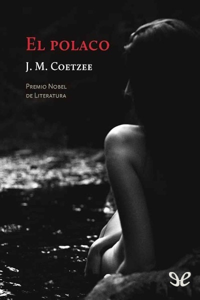 Descargar El polaco - J. M. Coetzee - Descarga libros gratis en PDF, EPUB o Mobi descargar el polaco j m coetzee 68c88fea5cfe9 - Descargar El polaco - J. M. Coetzee - Descarga libros gratis en PDF, EPUB o Mobi
