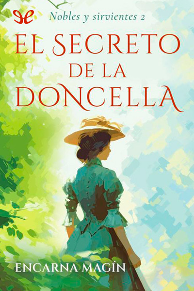 Descargar El secreto de la doncella - Encarna Magín - Descarga libros gratis en PDF, EPUB o Mobi descargar el secreto de la doncella encarna magin 68be03b9c7c89 - Descargar El secreto de la doncella - Encarna Magín - Descarga libros gratis en PDF, EPUB o Mobi