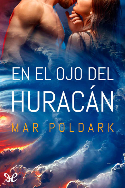 Descargar En el ojo del huracán - Mar Poldark - Descarga libros gratis en PDF, EPUB o Mobi descargar en el ojo del huracan mar poldark 68b8be09a8030 - Descargar En el ojo del huracán - Mar Poldark - Descarga libros gratis en PDF, EPUB o Mobi