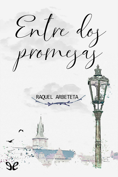 Descargar Entre dos promesas - Raquel Arbeteta García - Descarga libros gratis en PDF, EPUB o Mobi descargar entre dos promesas raquel arbeteta garcia 68c9e15293157 - Descargar Entre dos promesas - Raquel Arbeteta García - Descarga libros gratis en PDF, EPUB o Mobi