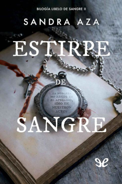 Descargar Estirpe de sangre - Sandra Aza - Descarga libros gratis en PDF, EPUB o Mobi descargar estirpe de sangre sandra aza 68d7104123624 - Descargar Estirpe de sangre - Sandra Aza - Descarga libros gratis en PDF, EPUB o Mobi