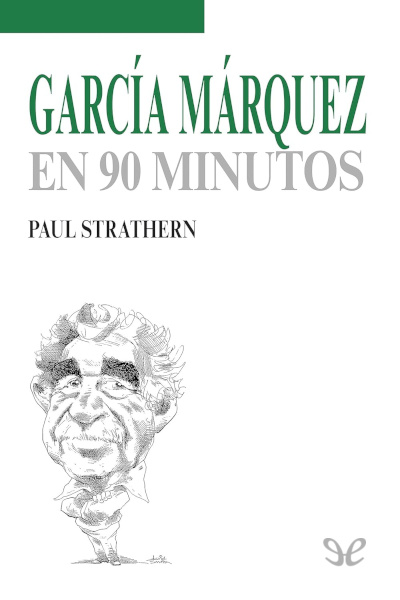 Descargar García Márquez en 90 minutos - Paul Strathern - Descarga libros gratis en PDF, EPUB o Mobi descargar garcia marquez en 90 minutos paul strathern 68d5bebbe3af1 - Descargar García Márquez en 90 minutos - Paul Strathern - Descarga libros gratis en PDF, EPUB o Mobi