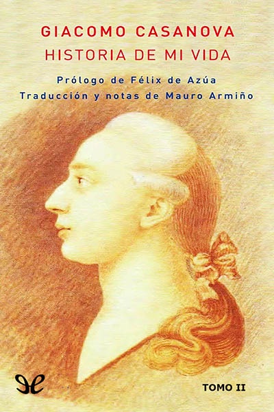Descargar Historia de mi vida - Tomo II - Giacomo Casanova - Descarga libros gratis en PDF, EPUB o Mobi descargar historia de mi vida tomo ii giacomo casanova 68c9e169c5a8c - Descargar Historia de mi vida - Tomo II - Giacomo Casanova - Descarga libros gratis en PDF, EPUB o Mobi