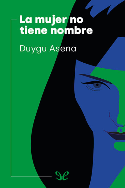 Descargar La mujer no tiene nombre - Duygu Asena - Descarga libros gratis en PDF, EPUB o Mobi descargar la mujer no tiene nombre duygu asena 68c1f83a91e7e - Descargar La mujer no tiene nombre - Duygu Asena - Descarga libros gratis en PDF, EPUB o Mobi