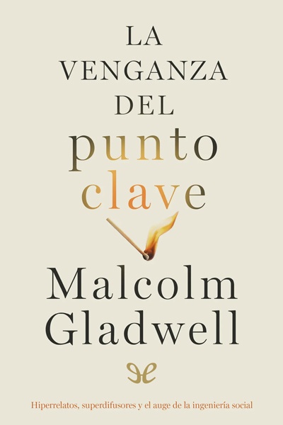 Descargar La venganza del punto clave - Malcolm Gladwell - Descarga libros gratis en PDF, EPUB o Mobi descargar la venganza del punto clave malcolm gladwell 68be03c538cfd - Descargar La venganza del punto clave - Malcolm Gladwell - Descarga libros gratis en PDF, EPUB o Mobi