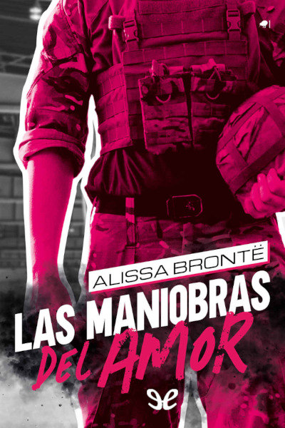 Descargar Las maniobras del amor - Alissa Brontë - Descarga libros gratis en PDF, EPUB o Mobi descargar las maniobras del amor alissa bronte 68bf557f50bce - Descargar Las maniobras del amor - Alissa Brontë - Descarga libros gratis en PDF, EPUB o Mobi