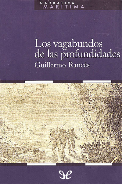 Descargar Los vagabundos de las profundidades - Guillermo Rancés - Descarga libros gratis en PDF, EPUB o Mobi descargar los vagabundos de las profundidades guillermo rances 68c73e7026404 - Descargar Los vagabundos de las profundidades - Guillermo Rancés - Descarga libros gratis en PDF, EPUB o Mobi