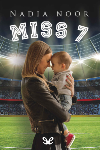 descargar miss 7 nadia noor 68bf555202028 - Descargar Miss 7 - Nadia Noor - Descarga libros gratis en PDF, EPUB o Mobi