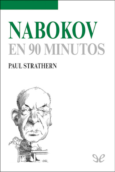 Descargar Nabokov en 90 minutos - Paul Strathern - Descarga libros gratis en PDF, EPUB o Mobi descargar nabokov en 90 minutos paul strathern 68bf555d5268c - Descargar Nabokov en 90 minutos - Paul Strathern - Descarga libros gratis en PDF, EPUB o Mobi