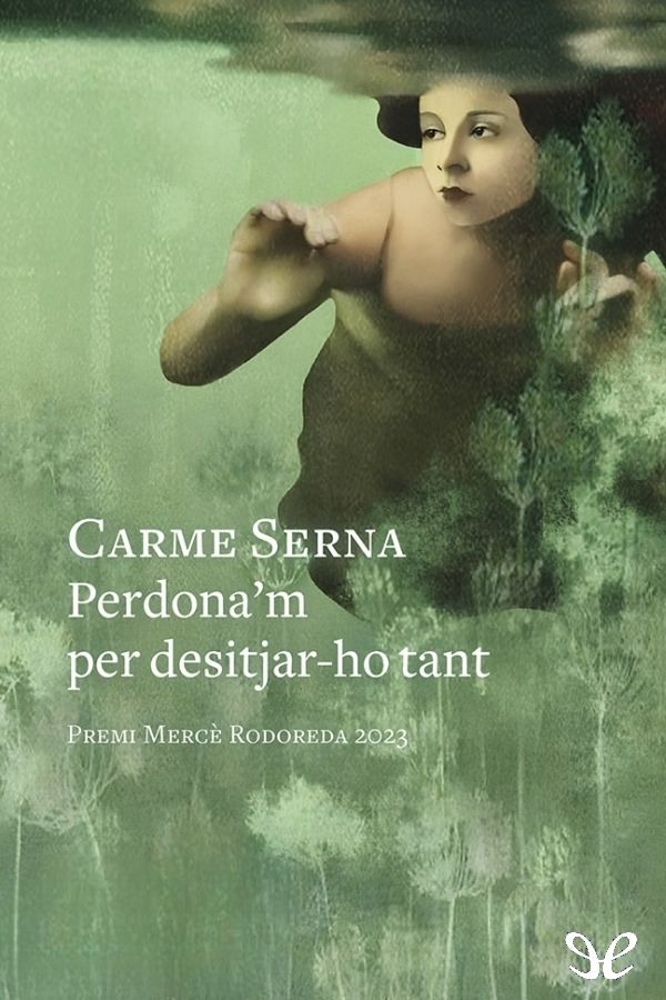 Descargar Perdona’m per desitjar-ho tant - Carme Serna - Descarga libros gratis en PDF, EPUB o Mobi descargar perdonam per desitjar ho tant carme serna 68ba0f404fd32 - Descargar Perdona’m per desitjar-ho tant - Carme Serna - Descarga libros gratis en PDF, EPUB o Mobi