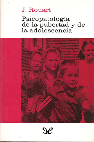 Descargar Psicopatología de la pubertad y de la adolescencia - Julien Rouart - Descarga libros gratis en PDF, EPUB o Mobi descargar psicopatologia de la pubertad y de la adolescencia julien rouart 68db04d23aeef - Descargar Psicopatología de la pubertad y de la adolescencia - Julien Rouart - Descarga libros gratis en PDF, EPUB o Mobi