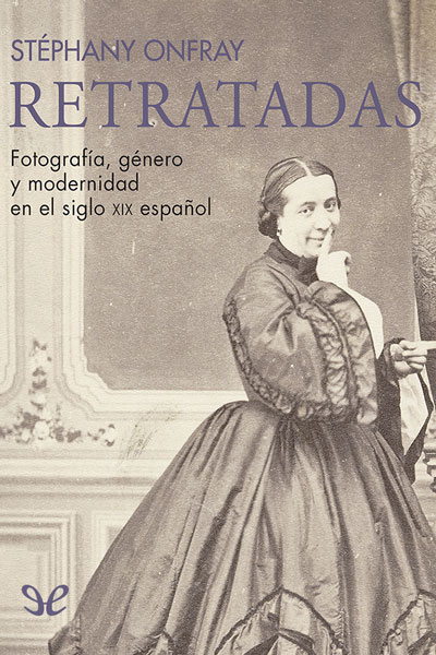 descargar retratadas stephany onfray 68d861ebdb249 - Descargar Retratadas - Stéphany Onfray - Descarga libros gratis en PDF, EPUB o Mobi