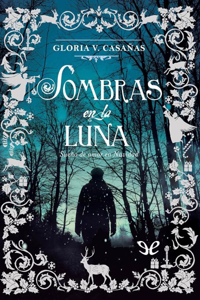 Descargar Sombras en la luna - Gloria V. Casañas - Descarga libros gratis en PDF, EPUB o Mobi descargar sombras en la luna gloria v casanas 68b8bddba4ae1 - Descargar Sombras en la luna - Gloria V. Casañas - Descarga libros gratis en PDF, EPUB o Mobi