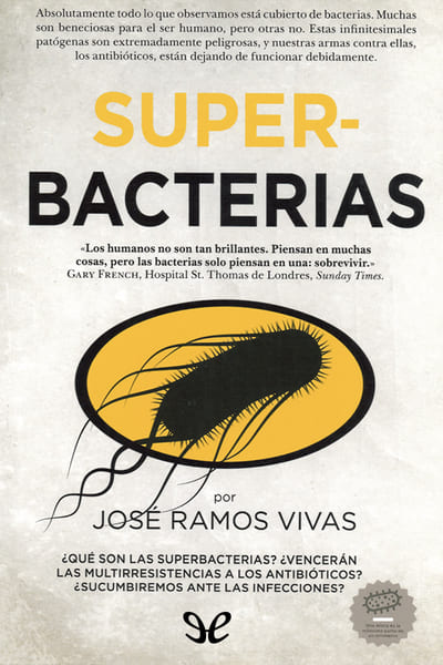 Descargar Superbacterias - José Ramos Vivas - Descarga libros gratis en PDF, EPUB o Mobi descargar superbacterias jose ramos vivas 68c349ae7cebe - Descargar Superbacterias - José Ramos Vivas - Descarga libros gratis en PDF, EPUB o Mobi