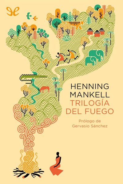 Descargar Trilogía del fuego - Henning Mankell - Descarga libros gratis en PDF, EPUB o Mobi descargar trilogia del fuego henning mankell 68cf27445bd82 - Descargar Trilogía del fuego - Henning Mankell - Descarga libros gratis en PDF, EPUB o Mobi