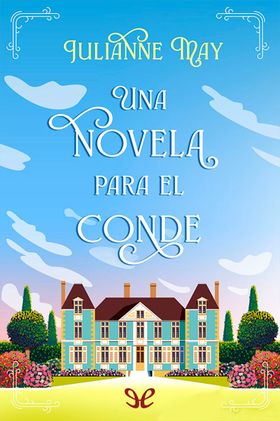 Descargar Una novela para el conde - Julianne May - Descarga libros gratis en PDF, EPUB o Mobi descargar una novela para el conde julianne may 68bcb250d62d8 - Descargar Una novela para el conde - Julianne May - Descarga libros gratis en PDF, EPUB o Mobi