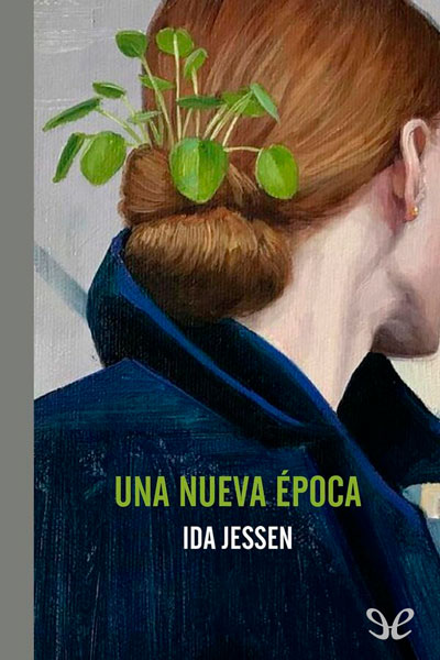 descargar una nueva epoca ida jessen 68bf55467b70d - Descargar Una nueva época - Ida Jessen - Descarga libros gratis en PDF, EPUB o Mobi