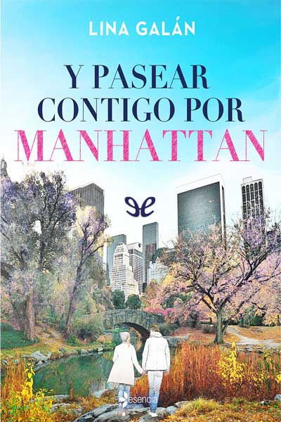 Descargar Y pasear contigo por Manhattan - Lina Galán - Descarga libros gratis en PDF, EPUB o Mobi descargar y pasear contigo por manhattan lina galan 68b61b0b052f7 - Descargar Y pasear contigo por Manhattan - Lina Galán - Descarga libros gratis en PDF, EPUB o Mobi