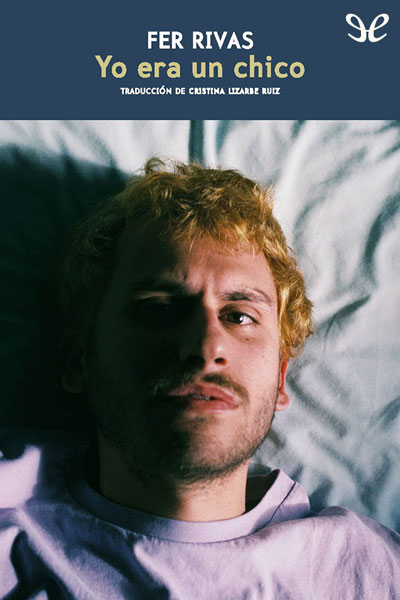 descargar yo era un chico fer rivas 68c0a6bb776b4 - Descargar Yo era un chico - Fer Rivas - Descarga libros gratis en PDF, EPUB o Mobi