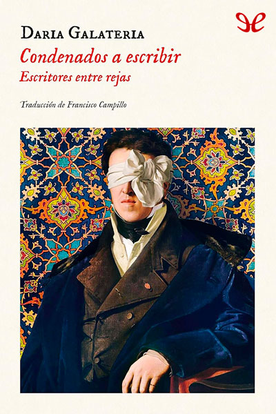 Descargar Condenados a escribir - Daria Galateria - Descarga libros gratis en PDF, EPUB o Mobi descargar condenados a escribir daria galateria 68e19c3bf0a32 - Descargar Condenados a escribir - Daria Galateria - Descarga libros gratis en PDF, EPUB o Mobi