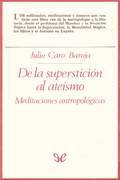 Descargar De la superstición al ateísmo - Julio Caro Baroja - Descarga libros gratis en PDF, EPUB o Mobi descargar de la supersticion al ateismo julio caro baroja 68fe9d5804978 - Descargar De la superstición al ateísmo - Julio Caro Baroja - Descarga libros gratis en PDF, EPUB o Mobi