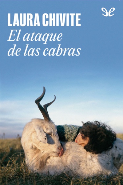 Descargar El ataque de las cabras - Laura Chivite - Descarga libros gratis en PDF, EPUB o Mobi descargar el ataque de las cabras laura chivite 68fd4c15ac7bf - Descargar El ataque de las cabras - Laura Chivite - Descarga libros gratis en PDF, EPUB o Mobi