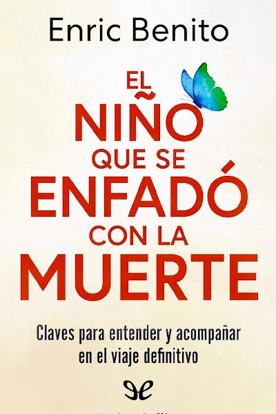 Descargar El niño que se enfadó con la muerte - Enric Benito - Descarga libros gratis en PDF, EPUB o Mobi descargar el nino que se enfado con la muerte enric benito 68ffeed4d9677 - Descargar El niño que se enfadó con la muerte - Enric Benito - Descarga libros gratis en PDF, EPUB o Mobi