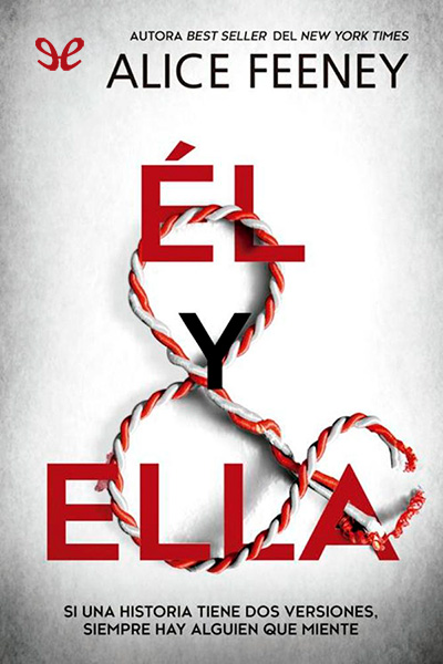 Descargar Él y Ella - Alice Feeney - Descarga libros gratis en PDF, EPUB o Mobi descargar el y ella alice feeney 68e833bde45c6 - Descargar Él y Ella - Alice Feeney - Descarga libros gratis en PDF, EPUB o Mobi