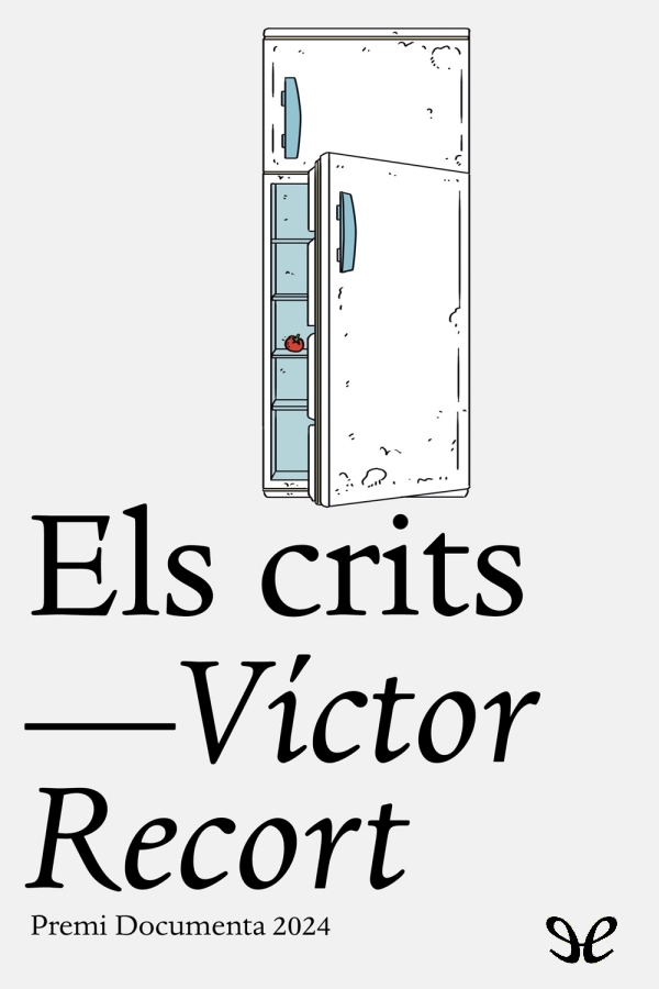 Descargar Els crits - Víctor Recort - Descarga libros gratis en PDF, EPUB o Mobi descargar els crits victor recort 68f4114345ad0 - Descargar Els crits - Víctor Recort - Descarga libros gratis en PDF, EPUB o Mobi