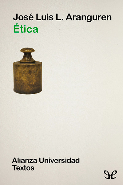 descargar etica jose luis lopez aranguren 68f2bff5cc2f0 - Descargar Ética - José Luis López Aranguren - Descarga libros gratis en PDF, EPUB o Mobi