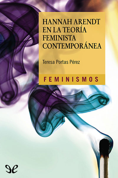 Descargar Hannah Arendt en la teoría feminista contemporánea - Teresa Portas Pérez - Descarga libros gratis en PDF, EPUB o Mobi descargar hannah arendt en la teoria feminista contemporanea teresa portas perez 68f2bfdf0aa7f - Descargar Hannah Arendt en la teoría feminista contemporánea - Teresa Portas Pérez - Descarga libros gratis en PDF, EPUB o Mobi