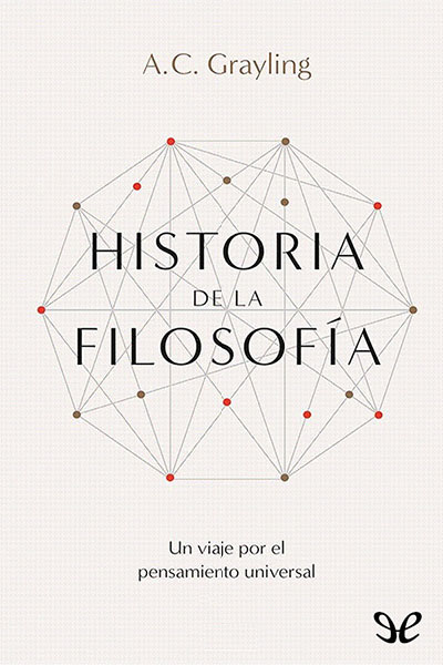 Descargar Historia de la filosofía - Un viaje por el pensamiento universal - A. C. Grayling - Descarga libros gratis en PDF, EPUB o Mobi descargar historia de la filosofia un viaje por el pensamiento universal a c grayling 68f4112c2c4bf - Descargar Historia de la filosofía - Un viaje por el pensamiento universal - A. C. Grayling - Descarga libros gratis en PDF, EPUB o Mobi