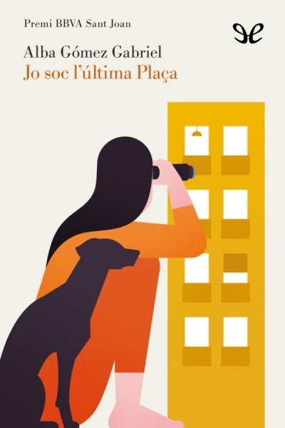 Descargar Jo soc l’última Plaça - Alba Gómez Gabriel - Descarga libros gratis en PDF, EPUB o Mobi descargar jo soc lultima placa alba gomez gabriel 68f805d7e1ed4 - Descargar Jo soc l’última Plaça - Alba Gómez Gabriel - Descarga libros gratis en PDF, EPUB o Mobi