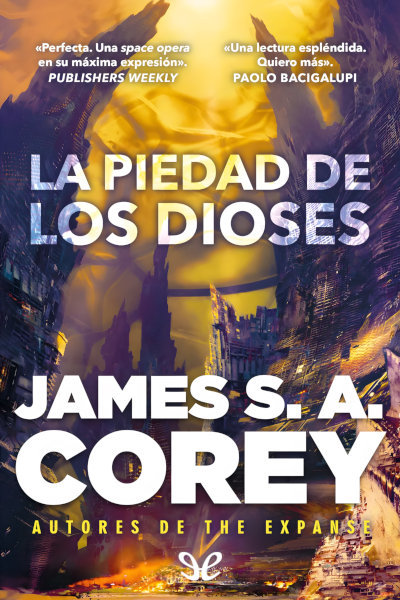 Descargar La piedad de los dioses - James S. A. Corey - Descarga libros gratis en PDF, EPUB o Mobi descargar la piedad de los dioses james s a corey 68e04ade62d81 - Descargar La piedad de los dioses - James S. A. Corey - Descarga libros gratis en PDF, EPUB o Mobi