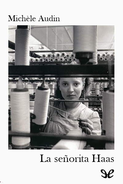 descargar la senorita haas michele audin 68f41137d06f3 - Descargar La señorita Haas - Michèle Audin - Descarga libros gratis en PDF, EPUB o Mobi