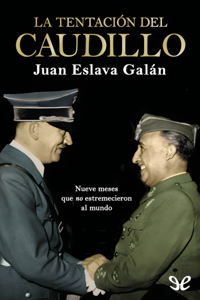 descargar la tentacion del caudillo juan eslava galan 68f6b44916fe7 - Descargar La tentación del Caudillo - Juan Eslava Galán - Descarga libros gratis en PDF, EPUB o Mobi