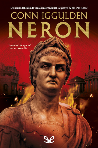 Descargar Nerón - Conn Iggulden - Descarga libros gratis en PDF, EPUB o Mobi descargar neron conn iggulden 68e19c802cce5 - Descargar Nerón - Conn Iggulden - Descarga libros gratis en PDF, EPUB o Mobi