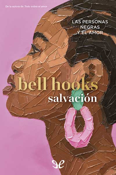 descargar salvacion bell hooks 68f2bfd3bc013 - Descargar Salvación - bell hooks - Descarga libros gratis en PDF, EPUB o Mobi