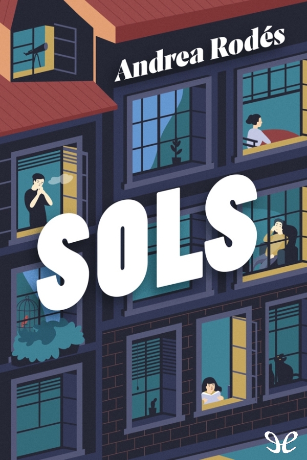 Descargar Sols - Andrea Rodés - Descarga libros gratis en PDF, EPUB o Mobi descargar sols andrea rodes 68f01ce223801 - Descargar Sols - Andrea Rodés - Descarga libros gratis en PDF, EPUB o Mobi