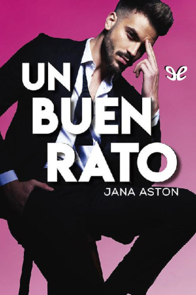 Descargar Un buen rato - Jana Aston - Descarga libros gratis en PDF, EPUB o Mobi descargar un buen rato jana aston 68f16e726112f - Descargar Un buen rato - Jana Aston - Descarga libros gratis en PDF, EPUB o Mobi
