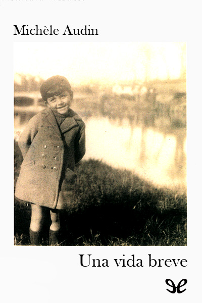 Descargar Una vida breve - Michèle Audin - Descarga libros gratis en PDF, EPUB o Mobi descargar una vida breve michele audin 68f01cd6d930d - Descargar Una vida breve - Michèle Audin - Descarga libros gratis en PDF, EPUB o Mobi