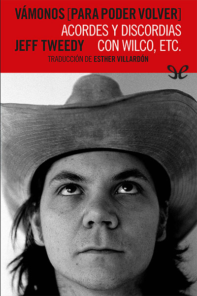Descargar Vámonos (para poder volver) - Jeff Tweedy - Descarga libros gratis en PDF, EPUB o Mobi descargar vamonos para poder volver jeff tweedy 68eecb4b566af - Descargar Vámonos (para poder volver) - Jeff Tweedy - Descarga libros gratis en PDF, EPUB o Mobi